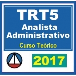 TRT 5ª Região ANALISTA ADMINISTRATIVO - TRT5 Tribunal Regional do Trabalho - BAHIA 2017
